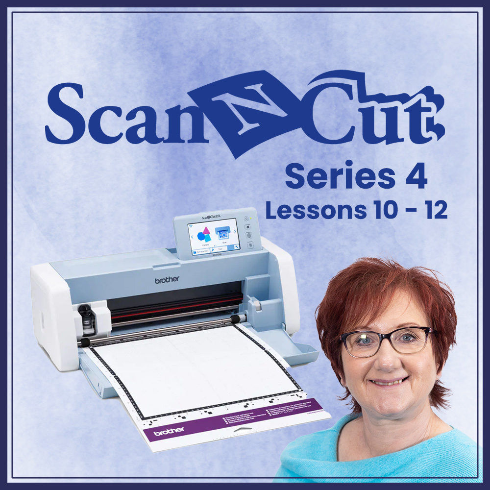 ScanNCut Club Series 4 Online Classes (Lessons 10-12)