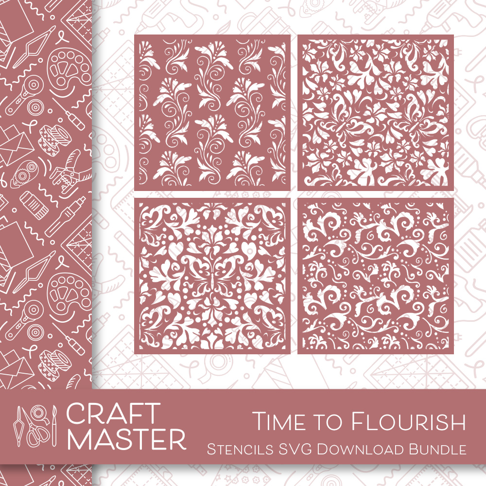Craft Master Time To Flourish Stencils SVG Download Bundle