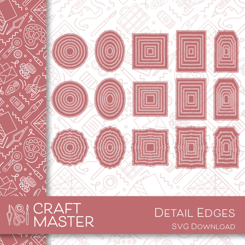 Craft Master Detail Edges SVG Download