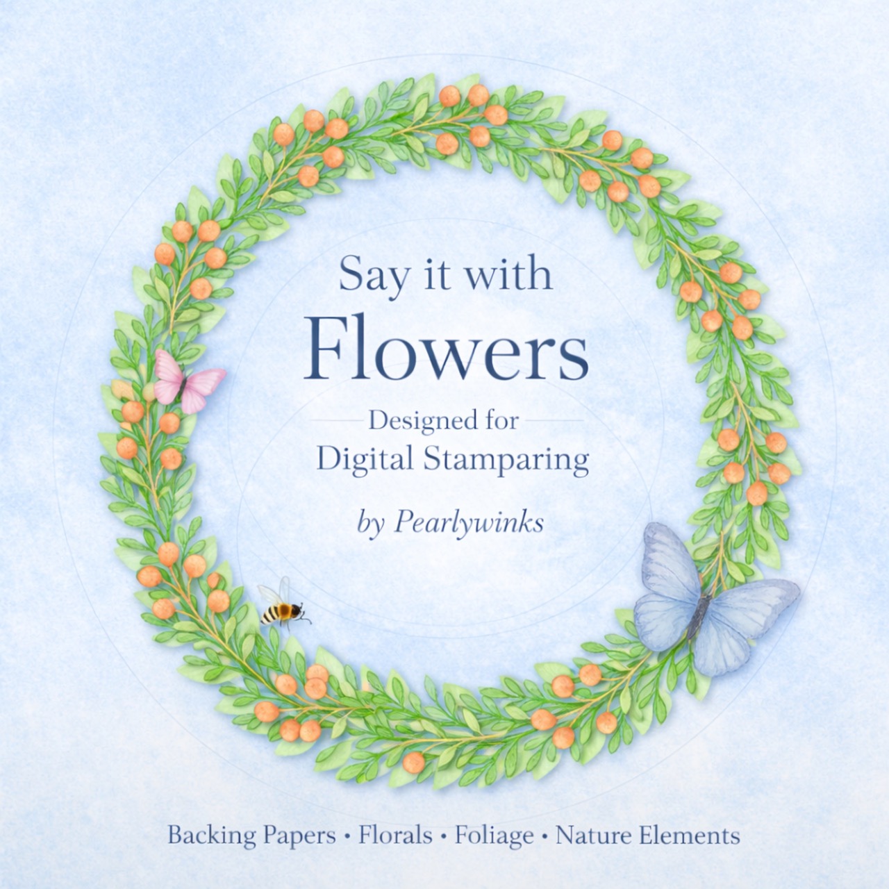 Pearlywinks - Say It With Flowers Digital Collection Download